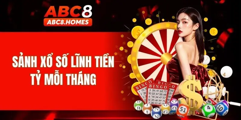Sảnh xổ số lĩnh tiền tỷ mỗi tháng